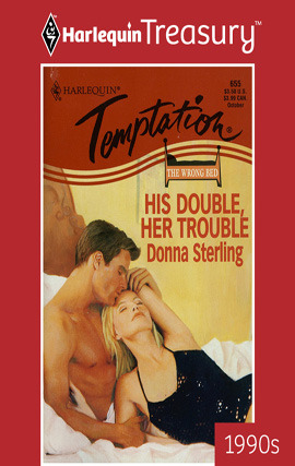 Title details for His Double, Her Trouble by Donna Sterling - Wait list